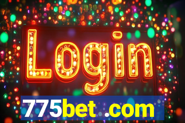 775bet .com
